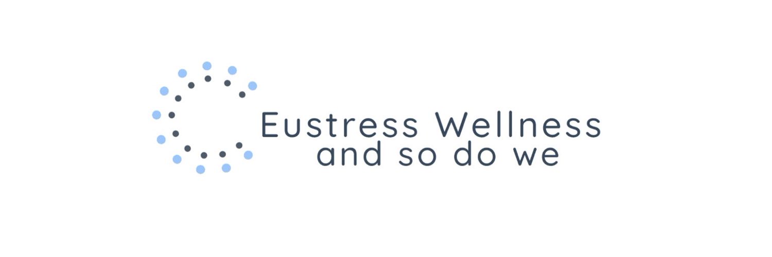 Eustress Wellness